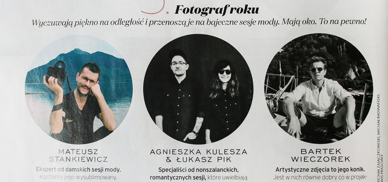 Kulesza & Pik! Photographer of the year category / Elle Style Awards! Congratulations!